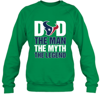 Load image into Gallery viewer, Houston Texans Dad The Man The Myth The Legend NFL Father's Day Crewneck Sweatshirt