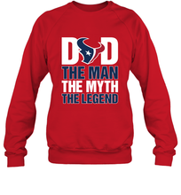 Load image into Gallery viewer, Houston Texans Dad The Man The Myth The Legend NFL Father's Day Crewneck Sweatshirt