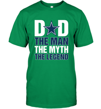 Load image into Gallery viewer, Dallas Cowboys Dad The Man The Myth The Legend NFL Father's Day Men's T-Shirt