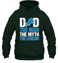 Load image into Gallery viewer, Detroit Lions Dad The Man The Myth The Legend NFL Father's Day Hooded Sweatshirt
