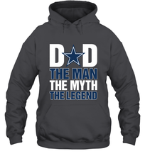Load image into Gallery viewer, Dallas Cowboys Dad The Man The Myth The Legend NFL Father's Day Hooded Sweatshirt
