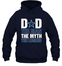 Load image into Gallery viewer, Dallas Cowboys Dad The Man The Myth The Legend NFL Father's Day Hooded Sweatshirt