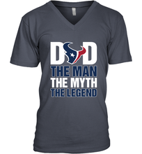 Load image into Gallery viewer, Houston Texans Dad The Man The Myth The Legend NFL Father's Day Men's V-Neck T-Shirt