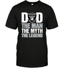 Load image into Gallery viewer, Oakland Raiders Dad The Man The Myth The Legend NFL Father&#39;s Day Men&#39;s T-Shirt
