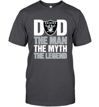 Load image into Gallery viewer, Oakland Raiders Dad The Man The Myth The Legend NFL Father&#39;s Day Men&#39;s T-Shirt

