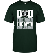 Load image into Gallery viewer, Oakland Raiders Dad The Man The Myth The Legend NFL Father&#39;s Day Men&#39;s T-Shirt
