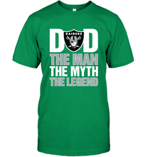 Load image into Gallery viewer, Oakland Raiders Dad The Man The Myth The Legend NFL Father&#39;s Day Men&#39;s T-Shirt
