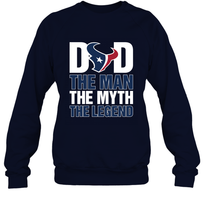 Load image into Gallery viewer, Houston Texans Dad The Man The Myth The Legend NFL Father's Day Crewneck Sweatshirt

