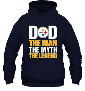 Pittsburgh Steelers Dad The Man The Myth The Legend NFL Father's Day Hooded Sweatshirt