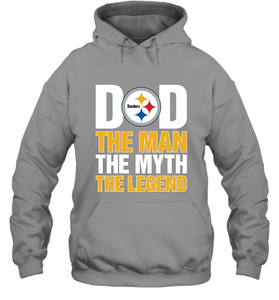 Pittsburgh Steelers Dad The Man The Myth The Legend NFL Father's Day Hooded Sweatshirt