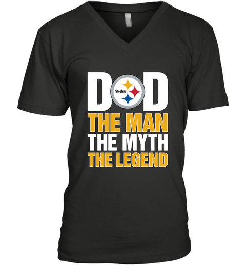Pittsburgh Steelers Dad The Man The Myth The Legend NFL Father's Day Men's V-Neck T-Shirt