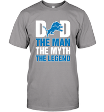 Load image into Gallery viewer, Detroit Lions Dad The Man The Myth The Legend NFL Father's Day Men's T-Shirt
