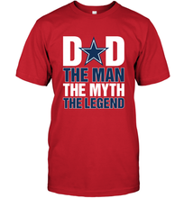 Load image into Gallery viewer, Dallas Cowboys Dad The Man The Myth The Legend NFL Father's Day Men's T-Shirt
