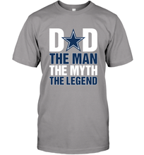 Load image into Gallery viewer, Dallas Cowboys Dad The Man The Myth The Legend NFL Father's Day Men's T-Shirt
