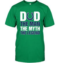 Load image into Gallery viewer, Indianapolis Colts Dad The Man The Myth The Legend NFL Father's Day Men's T-Shirt
