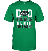 Load image into Gallery viewer, New York Jets Dad The Man The Myth The Legend NFL Father&#39;s Day Men&#39;s T-Shirt
