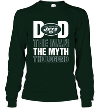 Load image into Gallery viewer, New York Jets Dad The Man The Myth The Legend NFL Father&#39;s Day Long Sleeve T-Shirt
