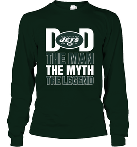 New York Jets Dad The Man The Myth The Legend NFL Father's Day Long Sleeve T-Shirt