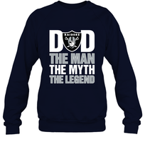 Load image into Gallery viewer, Oakland Raiders Dad The Man The Myth The Legend NFL Father&#39;s Day Crewneck Sweatshirt

