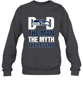 Seattle Seahawks Dad The Man The Myth The Legend NFL Father's Day Crewneck Sweatshirt