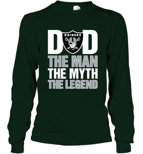 Oakland Raiders Dad The Man The Myth The Legend NFL Father's Day Long Sleeve T-Shirt