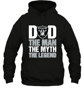 Oakland Raiders Dad The Man The Myth The Legend NFL Father's Day Hooded Sweatshirt