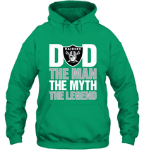 Load image into Gallery viewer, Oakland Raiders Dad The Man The Myth The Legend NFL Father&#39;s Day Hooded Sweatshirt
