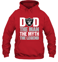 Load image into Gallery viewer, Oakland Raiders Dad The Man The Myth The Legend NFL Father&#39;s Day Hooded Sweatshirt
