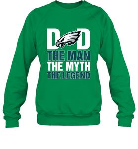 Philadelphia Eagles Dad The Man The Myth The Legend NFL Father's Day Crewneck Sweatshirt