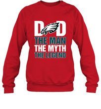 Load image into Gallery viewer, Philadelphia Eagles Dad The Man The Myth The Legend NFL Father&#39;s Day Crewneck Sweatshirt

