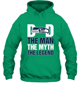 Seattle Seahawks Dad The Man The Myth The Legend NFL Father's Day Hooded Sweatshirt