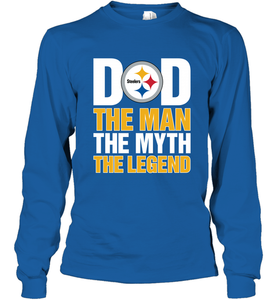 Pittsburgh Steelers Dad The Man The Myth The Legend NFL Father's Day Long Sleeve T-Shirt