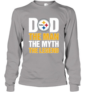 Pittsburgh Steelers Dad The Man The Myth The Legend NFL Father's Day Long Sleeve T-Shirt